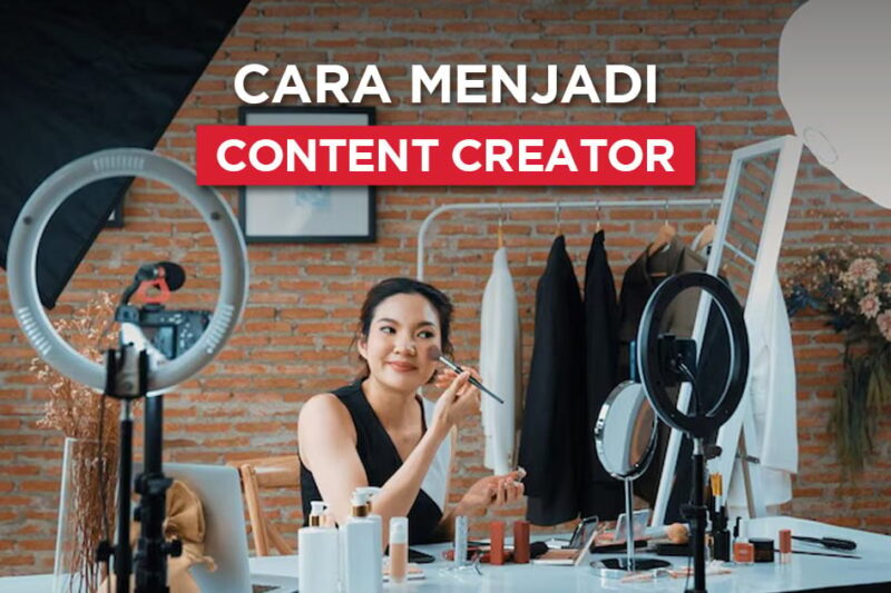 Panduan Cara Menjadi Content Creator untuk Pemula, Auto Cuan
